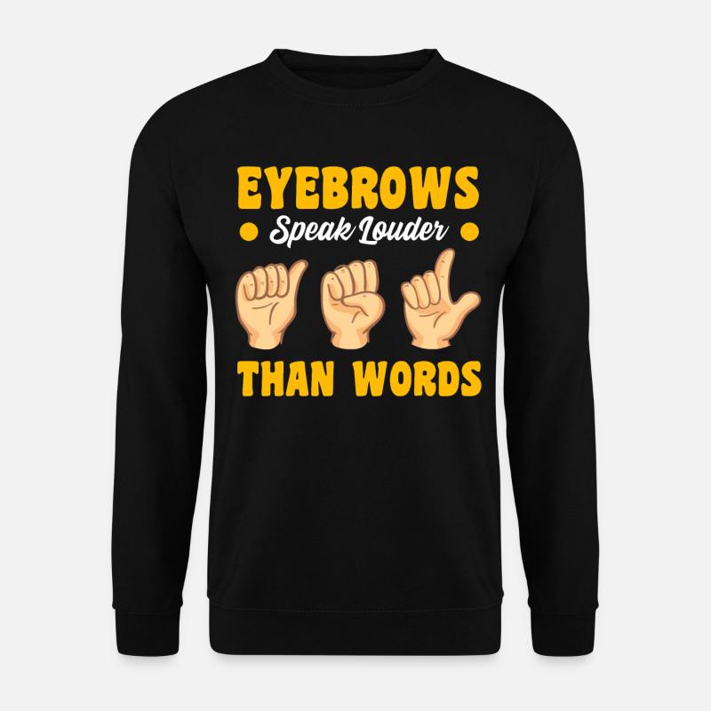 Deaf Pride Gebärdensprache - Unisex Pullover - Schwarz