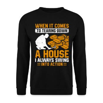 Funny House Demolition Day Demolition House Action - Unisex Sweatshirt - black - Front - Alina (178cm) & Michal (187cm)