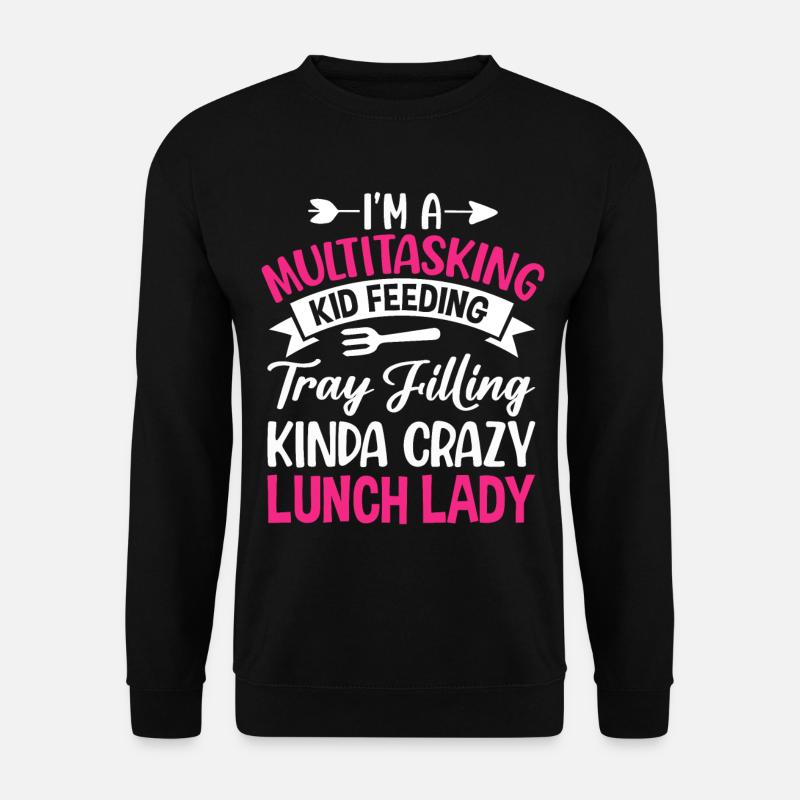 Cafeteria Employee Multitasking Child Feeding - Unisex Sweatshirt - black