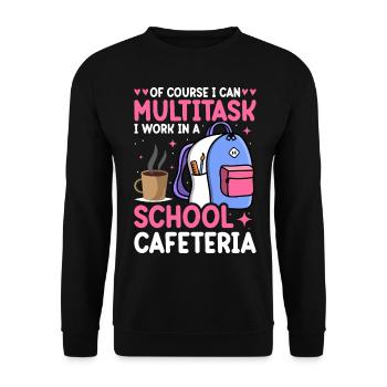 Cafeteria Employee Lunch Lady Multitask - Unisex Sweatshirt - black - Front - Alina (178cm) & Michal (187cm)