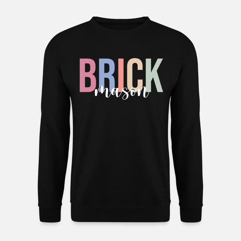 Maçonnerie de brique Maçon Maçon - Sweat-shirt Unisexe - noir