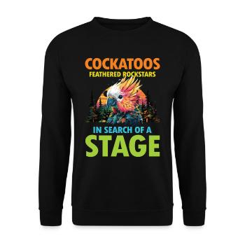 Cockatoos Fehtherd Rockstars In Search Of A Stage - Unisex Pullover - Schwarz - Vorne - Alina (178cm) & Michal (187cm)