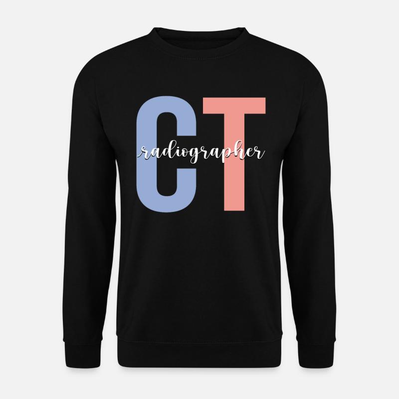 CT Radiologist Radiology CT Technologist - Unisex Sweatshirt - black