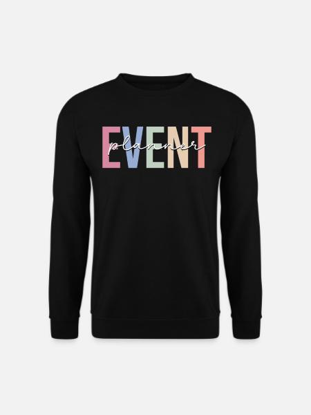Event-Planer Event-Planung Event-Personal - Unisex Pullover - Schwarz