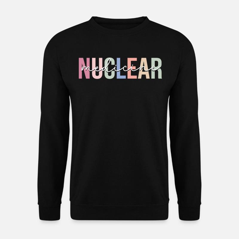 Médecine nucléaire Technologue nucléaire - Sweat-shirt Unisexe - noir