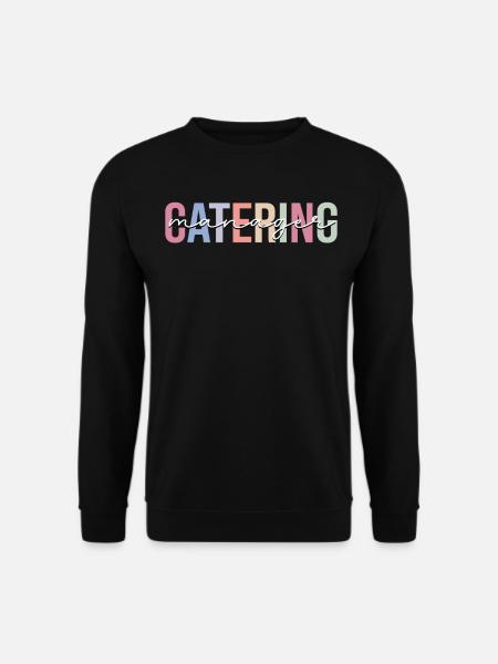 Catering Manager Catering Server - Unisex Sweatshirt - black
