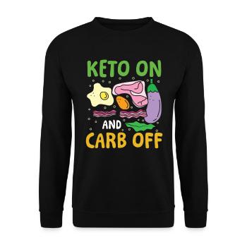 Keto On And Carb Off für einen Diät Plan - Unisex Pullover - Schwarz - Vorne - Alina (178cm) & Michal (187cm)