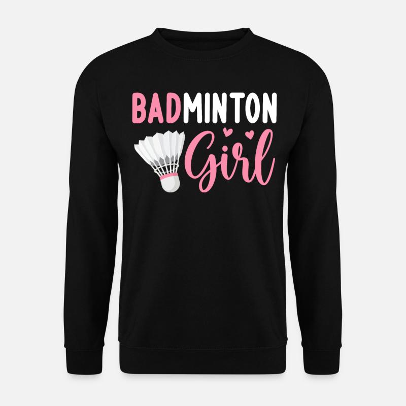 Badminton Girl Spielerin - Unisex Pullover - Schwarz