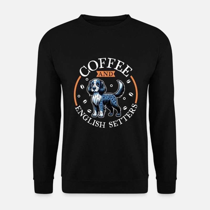 Café et Setter Anglais - Sweat-shirt Unisexe - noir