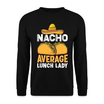 Cafeteria-Mitarbeiter Rock Mexican Nacho Average L - Unisex Pullover - Schwarz - Vorne - Alina (178cm) & Michal (187cm)