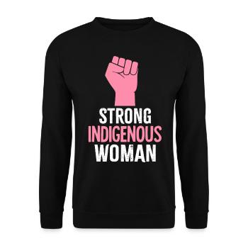 Native American Strong Indigenous Woman - Unisex Sweatshirt - black - Front - Alina (178cm) & Michal (187cm)