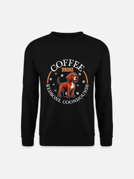 Coffee and Redbone Coonhound - Unisex Sweatshirt - black