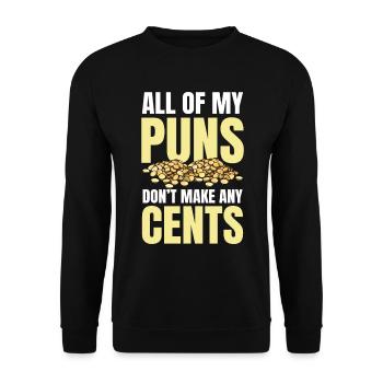 All Of My Puns Don't Make Any Cents für einen - Unisex Pullover - Schwarz - Vorne - Alina (178cm) & Michal (187cm)
