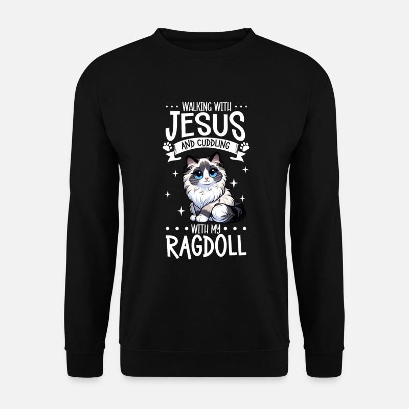 Jesus and my Ragdoll - Unisex Sweatshirt - black