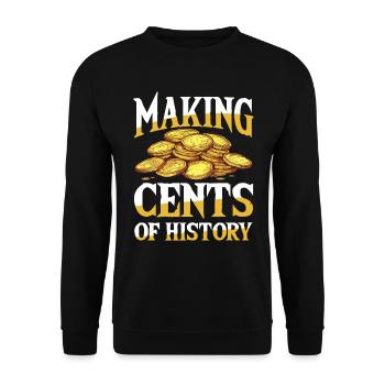 Making cents of history für einen Münzsammler - Unisex Pullover - Schwarz - Vorne - Alina (178cm) & Michal (187cm)