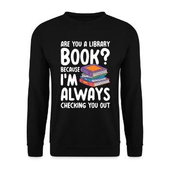 Are you a library book - Unisex Pullover - Schwarz - Vorne - Alina (178cm) & Michal (187cm)