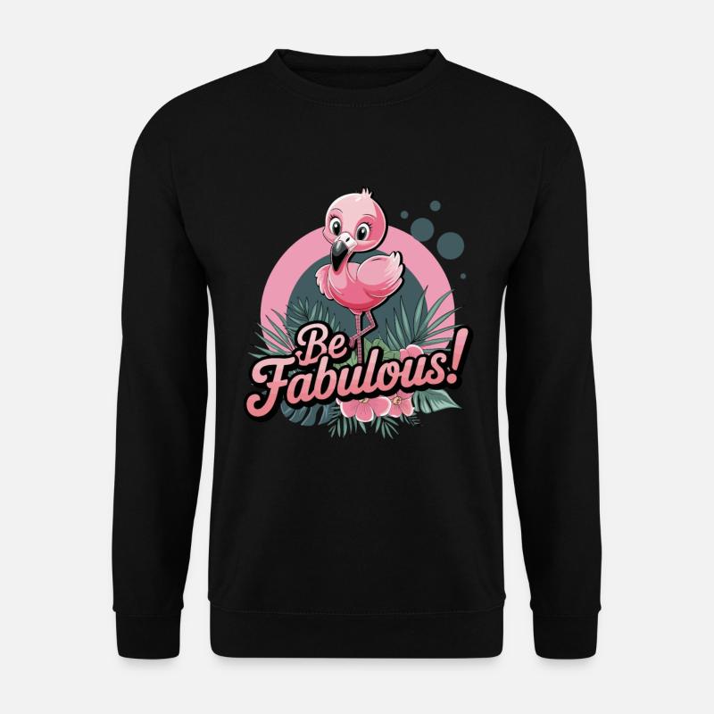 Be Fabulous Falmingo - Unisex Pullover - Schwarz