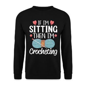Wenn ich sitze, dann häkle ich, stricke, stricke, - Unisex Pullover - Schwarz - Vorne - Alina (178cm) & Michal (187cm)