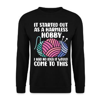 Crochet Knitting Yarn Lover Harmless Hobby Come - Unisex Sweatshirt - black - Front - Alina (178cm) & Michal (187cm)