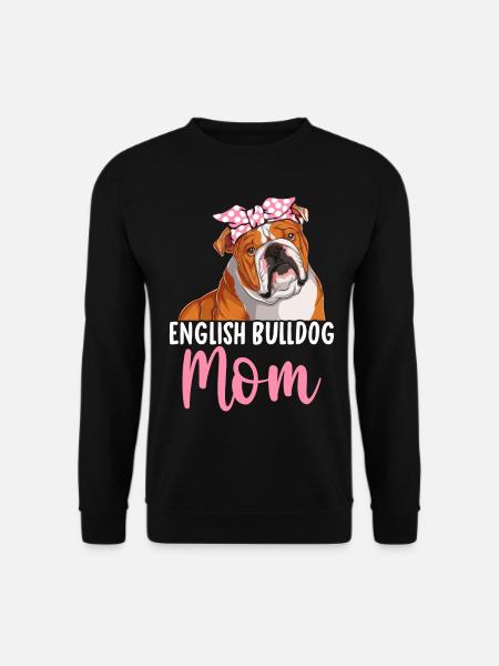 Englische Bulldogge Mutter Bulldoggenliebhaberin - Unisex Pullover - Schwarz