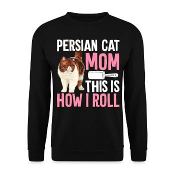 Persian Cat Mom That's How I Roll Cat Mam - Unisex Sweatshirt - black - Front - Alina (178cm) & Michal (187cm)