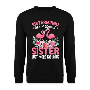 Flamingo Sister Sistermingo Normale Schwester einf - Unisex Pullover - Schwarz - Vorne - Alina (178cm) & Michal (187cm)