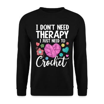 Crochet Knitting Yarn Lover I Just Need to Crochet - Unisex Sweatshirt - black - Front - Alina (178cm) & Michal (187cm)