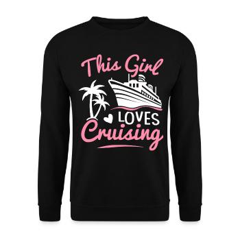 This Girl Loves Cruises Cruise Urlau - Unisex Sweatshirt - black - Front - Alina (178cm) & Michal (187cm)