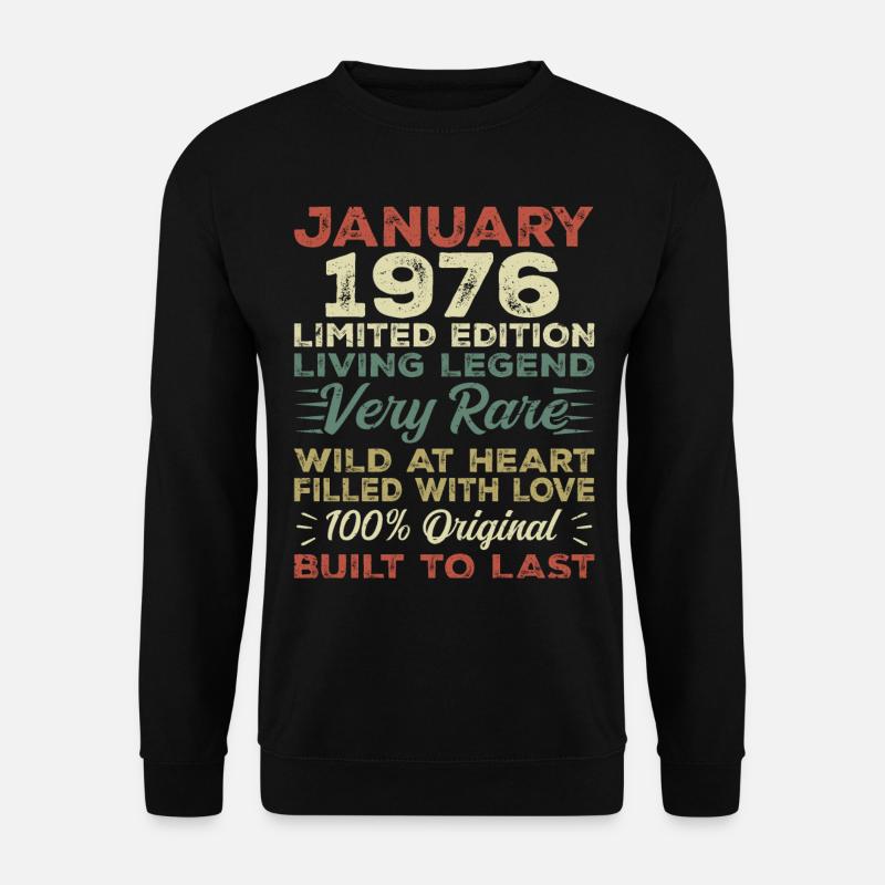 Januar 1976 Geburtstag - Januar 1976, January 1976 - Unisex Pullover - Schwarz