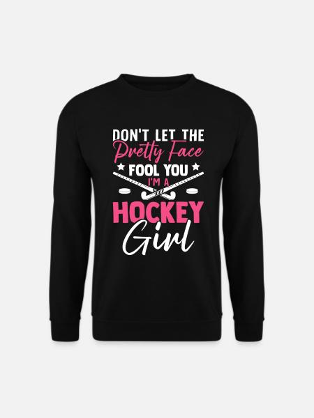 Pretty Face Hockey Fille Joueuse de hockey Fille - Sweat-shirt Unisexe - noir