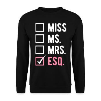 Lawyer Law Students Miss Mrs. Esq. - Unisex Sweatshirt - black - Front - Alina (178cm) & Michal (187cm)