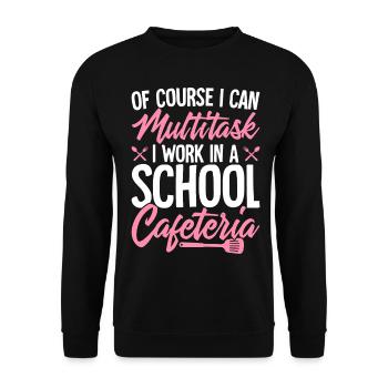 Lunch Lady Cafeteria Worker Multitasking Work - Unisex Sweatshirt - black - Front - Alina (178cm) & Michal (187cm)