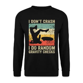 I Dont Crash I Do Random Gravity Checks Skate - Unisex Sweatshirt - black - Front - Alina (178cm) & Michal (187cm)