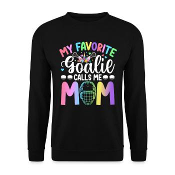 My Favorite Goalie Calls Me Mom Hockey Player Mom - Unisex Pullover - Schwarz - Vorne - Alina (178cm) & Michal (187cm)