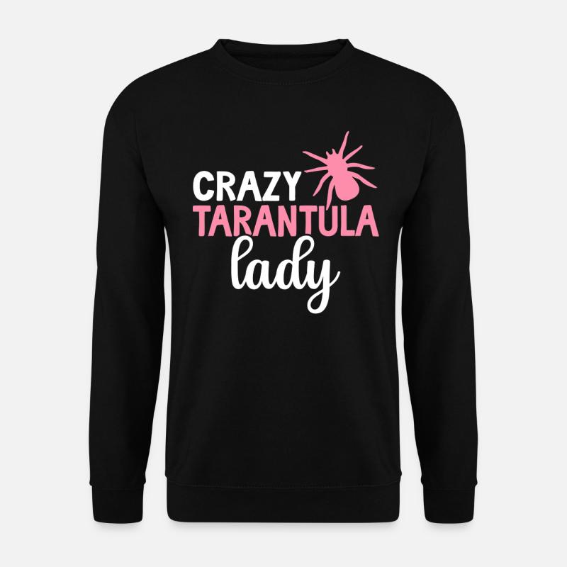Crazy Tarantula Lady Spiders - Sweat-shirt Unisexe - noir