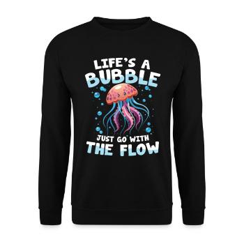 Life's a Bubble Just Go With The Flow - Unisex Pullover - Schwarz - Vorne - Alina (178cm) & Michal (187cm)