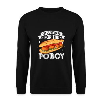 Only here for the Po' Boy - Unisex Sweatshirt - black - Front - Alina (178cm) & Michal (187cm)