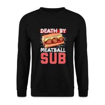 Death by Meatball Sub - Unisex Pullover - Schwarz - Vorne - Alina (178cm) & Michal (187cm)