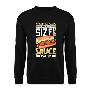 Sauce et taille - Sous-marin aux boulettes de viande - Sweat-shirt Unisexe - noir - Devant - Alina (178cm) & Michal (187cm)