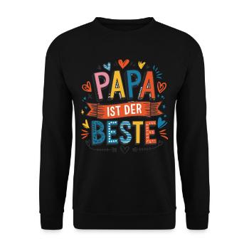 Papa Ist Der Beste - Perfekte Wahl Für Den - Unisex Pullover - Schwarz - Vorne - Alina (178cm) & Michal (187cm)