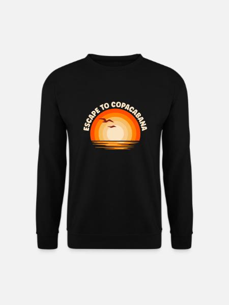I'm fleeing to Copacabana - Unisex Sweatshirt - black