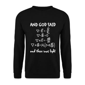 And God spoke, and there was light. - Unisex Sweatshirt - black - Front - Alina (178cm) & Michal (187cm)