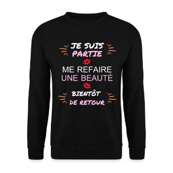 JE SUIS PARTIE ME REFAIRE UNE BEAUT - Sweat-shirt Unisexe - noir - Devant - Alina (178cm) & Michal (187cm)