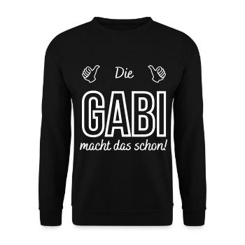 Damen Die Gabi macht das schon! Lustiger Spruch - Unisex Pullover - Schwarz - Vorne - Alina (178cm) & Michal (187cm)