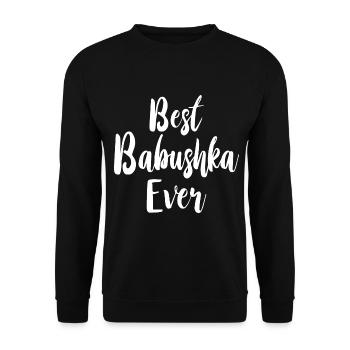 Best Babushka Ever Saying for Russian Grandma Russians - Unisex Sweatshirt - black - Front - Alina (178cm) & Michal (187cm)