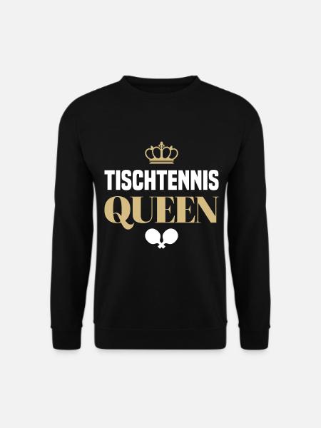 Tischtennis Queen Spruch mit Tischtennisschläger - Unisex Pullover - Schwarz