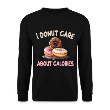 I Donut Care About Calories für einen - Unisex Pullover - Schwarz - Vorne - Alina (178cm) & Michal (187cm)