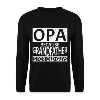 opa, cooler opa, geschenkidee, geschenk, familie - Unisex Pullover - Schwarz - Vorne - Alina (178cm) & Michal (187cm)