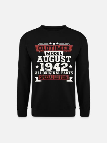 Oldtimer August 1942 80. Geburtstag Geschenk Fun - Unisex Pullover - Schwarz