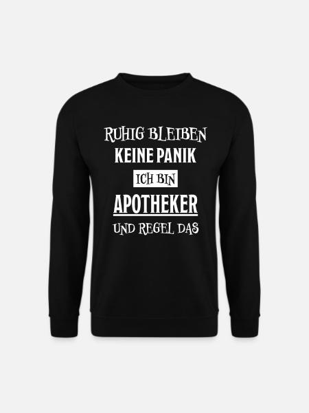 Apotheker Beruf Lustiger Spruch Apotheker Geschenk - Unisex Pullover - Schwarz
